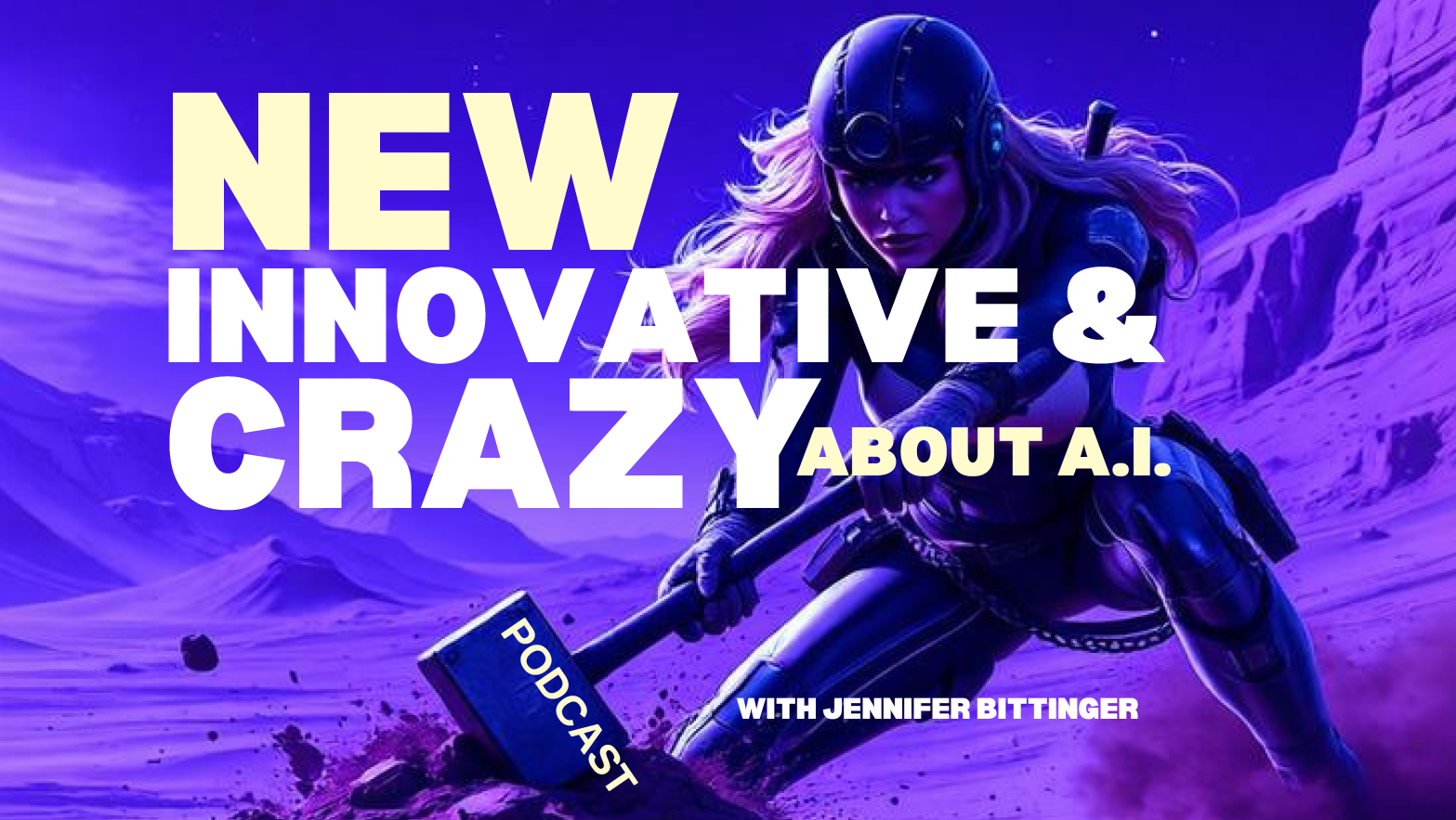 Tune in weekly to 'New, Innovative & Crazy about AI' and stay ahead of the latest trends